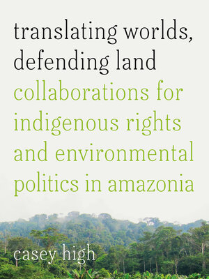 cover image of Translating Worlds, Defending Land